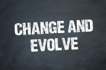 change and evolve