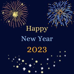 Happy New Year 2023. New Year greeting card. Fireworks, stars and text on a dark blue background. A square.