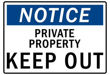 Private property keep out sign