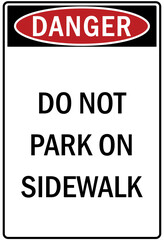 Parking-no parking sign do not park on sidewalk