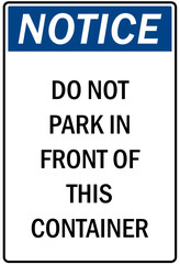Parking-no parking sign do not park in front of this container