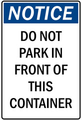 Parking-no parking sign do not park in front of this container