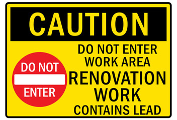 Renovation work area sign and labels