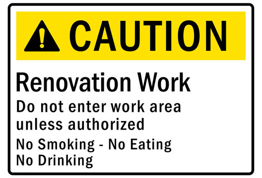 Renovation work area sign and labels