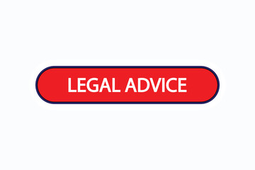 legal advice button vectors. sign label speech legal advice
