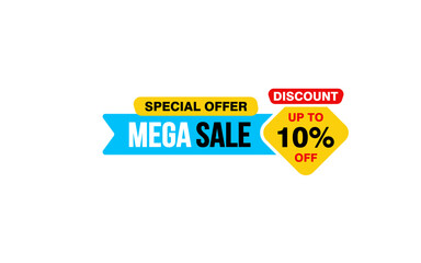 10 Percent MEGA SALE offer, clearance, promotion banner layout with sticker style.