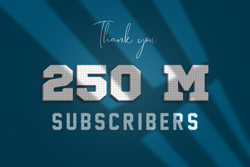 Fototapeta premium 250 Million subscribers celebration greeting banner with 3D Paper Design