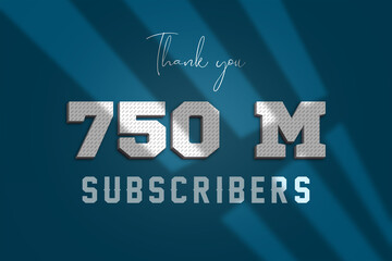 Obraz premium 750 Million subscribers celebration greeting banner with 3D Paper Design