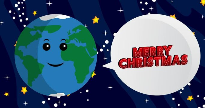 Planet Earth Saying Merry Christmas with speech bubble. Cartoon animation. Space, cosmos on the background.