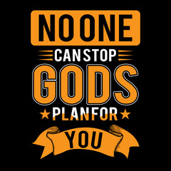NO ONE CAN STOP GODS PLAN FOR YOU