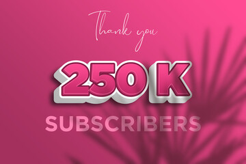 250 K  subscribers celebration greeting banner with Pink 3D  Design