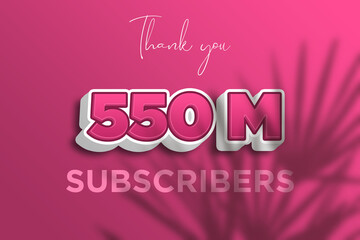 550 Million  subscribers celebration greeting banner with Pink 3D  Design