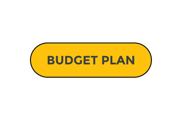Budget plan  button web banner template. Vector Illustration

