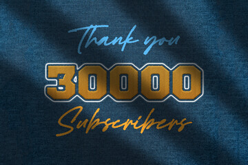 30000 subscribers celebration greeting banner with Embroidery Design