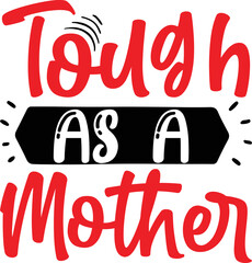 tough as a mother SVG