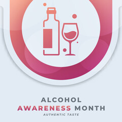 Happy Alcohol Awareness Month Celebration Vector Design Illustration for Background, Poster, Banner, Advertising, Greeting Card