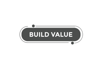 Build value button web banner templates. Vector Illustration
