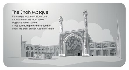 
the shah mosque. Important mosque of islam On gray background, islamic history, tourist attraction, world heritage, building. line art black and white vector illustration.