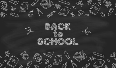 Back to school lettering quote, border of school supplies and office stationary on a black chalkboard background. Education items. Vector design template. School and education concept, Knowledge Day