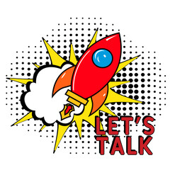 Comic book explosion with text Let's talk, vector illustration.  Vector bright cartoon illustration in retro pop art style. Let's talk in pop art style. Creative poster, web banner