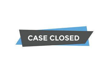 Case closed button web banner templates. Vector Illustration
