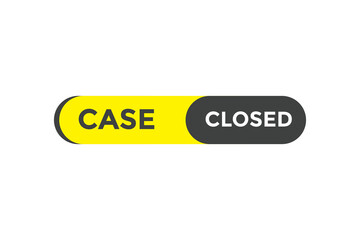 Case closed button web banner templates. Vector Illustration
