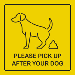 Please Pick up after your dog sign vector eps10 isolated