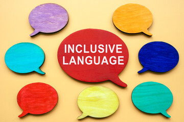 Colorful speech bubbles and sign inclusive language.