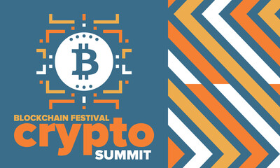 Crypto Summit. Blockchain Festival. Digital money and smart online technology. Finance, banking and business illustration. Cryptocurrency mining. Bitcoin logo. Flat design. Vector poster