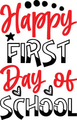 happy first day of school SVG