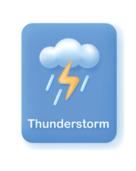 Button or icon for weather mobile app or website. Heavy Rain or thunderstorm weather forecast element. Cloud, lightning and downpour on blue background. 3d Vector illustration.