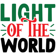 light of the world   T shirt design Vector File