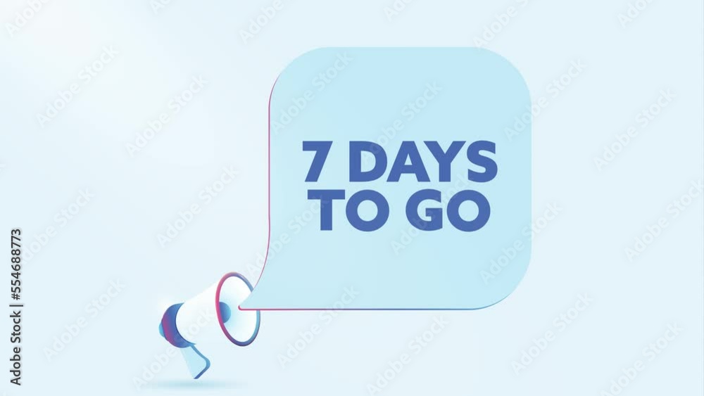 Aufkleber 3d realistic megaphone with 7 days to go text speech bubble. loudspeaker. banner for business, marke