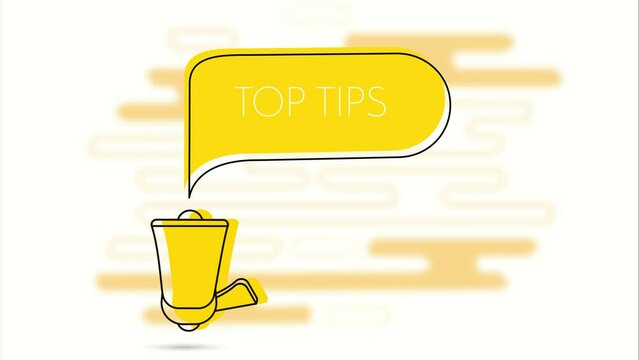 Top tips banner. Megaphone and yellow speech bubble with text. Loudspeaker. Flat design. 4K video animation