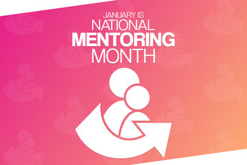 January is National Mentoring Month. Vector illustration. Holiday poster.