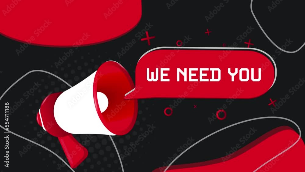 Poster we need you banner. megaphone with speech bubble in flat style. 4k video animation