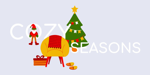 Cozy New Year's interior on a light background. Minimalist armchair with checkered plaid, warm slippers, gift box, decorated Christmas tree, Santa Claus doll. Text Cozy Seasons. Hygge style. Vector