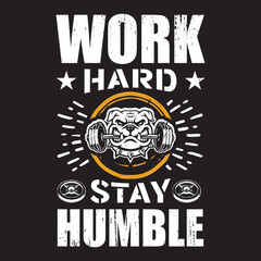 WORK HARD STAY HUMBLE