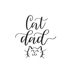 Cat Dad hand-drawn pet lover doodle. Cute print