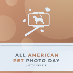 Happy All American Pet Photo Day Celebration Vector Design Illustration for Background, Poster, Banner, Advertising, Greeting Card