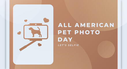 Happy All American Pet Photo Day Celebration Vector Design Illustration for Background, Poster, Banner, Advertising, Greeting Card