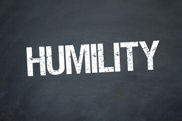 Humility	 - obrazy, fototapety, plakaty