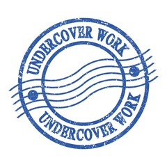 UNDERCOVER WORK, text written on blue postal stamp.