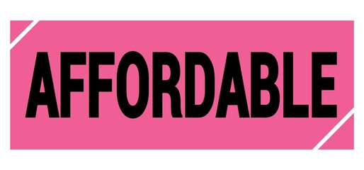 AFFORDABLE text on pink-black grungy stamp sign.