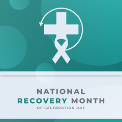 Fototapeta premium Happy National Recovery Month Celebration Vector Design Illustration for Background, Poster, Banner, Advertising, Greeting Card