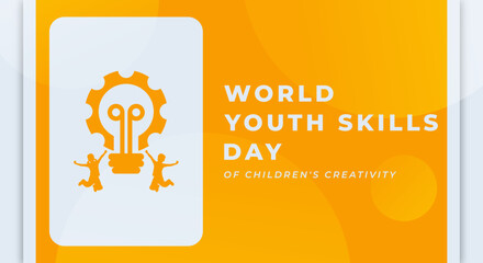 Happy World Youth Skills Day Celebration Vector Design Illustration for Background, Poster, Banner, Advertising, Greeting Card