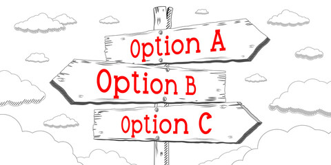 Option A, B or C - outline signpost with three arrows