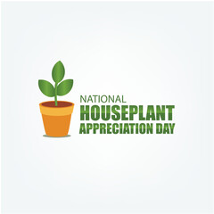 Vector graphic of National Houseplant Appreciation Day. Simple and Elegant Design