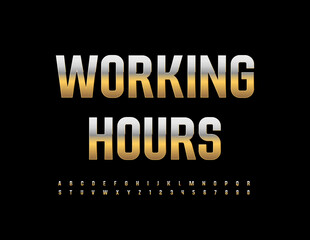 Vector business sign Working Hours. Gold metallic Alphabet Letters and Numbers set. Modern shiny Font