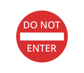Do not Enter signal. 
